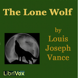 The Lone Wolf - Louis Joseph Vance - Free Audio Books Online Audiobooks in English