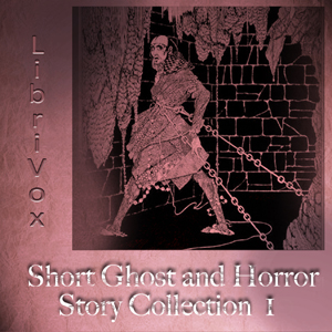 Short Ghost and Horror Collection 001 - Various - Free Audio Books Online Audiobooks in English