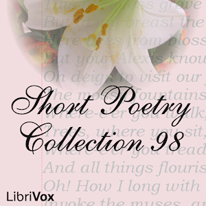 Short Poetry Collection 098 - Various - Free Audio Books Online Audiobooks in English