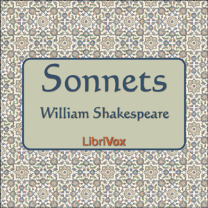 Shakespeare's Sonnets (version 3) - William Shakespeare - Free Audio Books Online Audiobooks in English