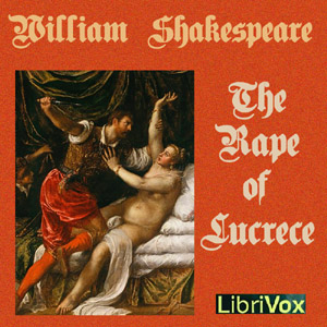 The Rape of Lucrece - William Shakespeare - Free Audio Books Online Audiobooks in English