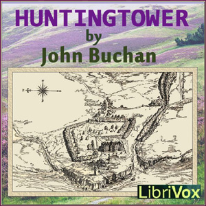 Huntingtower - John Buchan - Free Audio Books Online Audiobooks in English