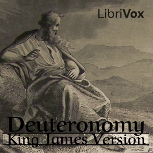 Bible (KJV) 05: Deuteronomy - King James Version - Free Audio Books Online Audiobooks in English