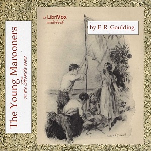 The Young Marooners on the Florida Coast - Francis Robert Goulding - Free Audio Books Online Audiobooks in English