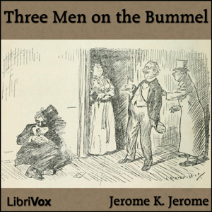 Three Men on the Bummel - Jerome K. Jerome - Free Audio Books Online Audiobooks in English