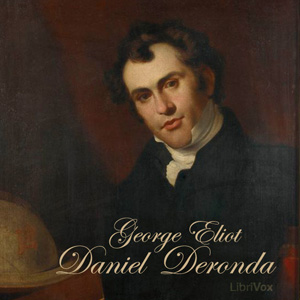 Daniel Deronda - George Eliot - Free Audio Books Online Audiobooks in English