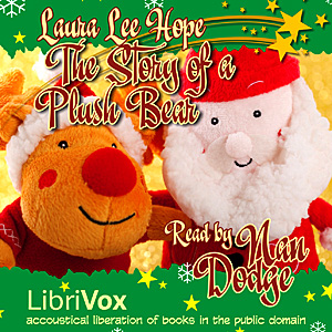 The Story of a Plush Bear - Laura Lee Hope - Free Audio Books Online Audiobooks in English