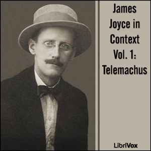 James Joyce in Context, Vol. 1: Telemachus - Various - Free Audio Books Online Audiobooks in English