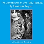The Adventures of Unc' Billy Possum - Thornton W. Burgess - Free Audio Books Online Audiobooks in English