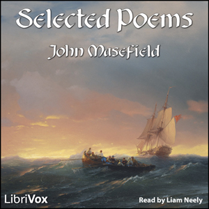 Selected Public Domain Poems - John Masefield - Free Audio Books Online Audiobooks in English