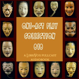 One-Act Play Collection 010 - Various - Free Audio Books Online Audiobooks in English