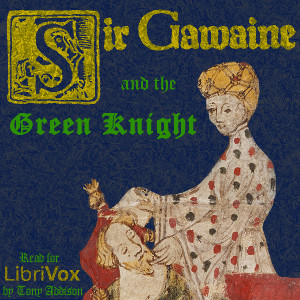 Sir Gawain and the Green Knight - The Gawain Poet - Free Audio Books Online Audiobooks in English