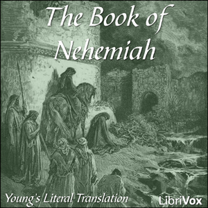 Bible (YLT) 16: Nehemiah - Young's Literal Translation - Free Audio Books Online Audiobooks in English