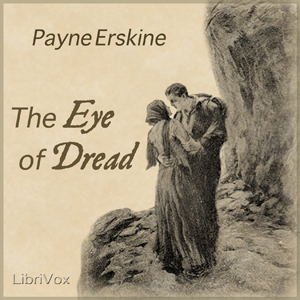 The Eye of Dread - Payne Erskine - Free Audio Books Online Audiobooks in English