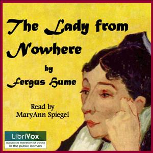 The Lady from Nowhere - Fergus Hume - Free Audio Books Online Audiobooks in English