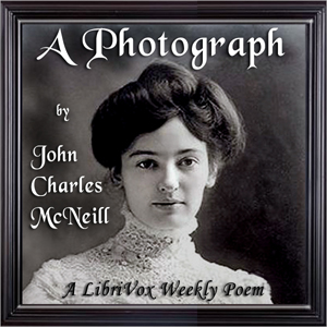 A Photograph - John Charles McNeill - Free Audio Books Online Audiobooks in English