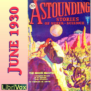 Astounding Stories 06, June 1930 - Undefined - Free Audio Books Online Audiobooks in English