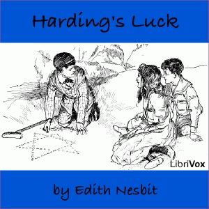 Harding's Luck - E. Nesbit - Free Audio Books Online Audiobooks in English