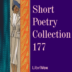 Short Poetry Collection 177 - Various - Free Audio Books Online Audiobooks in English
