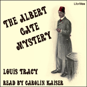 The Albert Gate Mystery - Louis Tracy - Free Audio Books Online Audiobooks in English