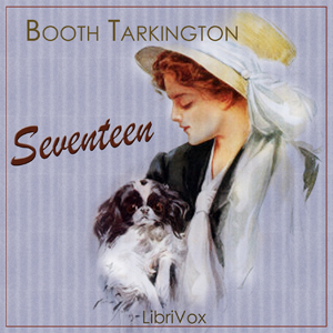 Seventeen - Booth Tarkington - Free Audio Books Online Audiobooks in English