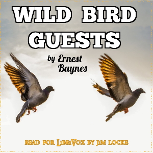 Wild Bird Guests - Ernest Baynes - Free Audio Books Online Audiobooks in English