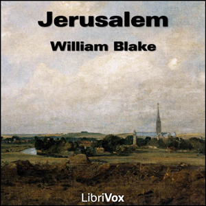 Jerusalem - William Blake - Free Audio Books Online Audiobooks in English