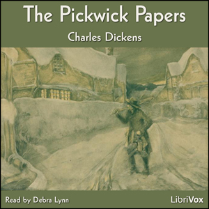 The Pickwick Papers (Version 2) - Charles Dickens - Free Audio Books Online Audiobooks in English