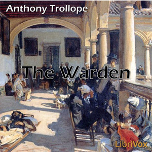 The Warden - Anthony Trollope - Free Audio Books Online Audiobooks in English