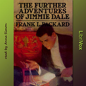 The Further Adventures of Jimmie Dale - Frank L. Packard - Free Audio Books Online Audiobooks in English