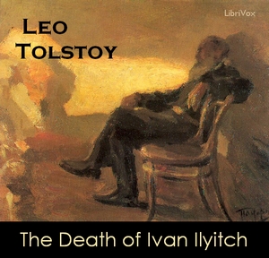 The Death of Ivan Ilyitch - Leo Tolstoy - Free Audio Books Online Audiobooks in English