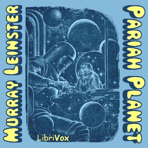 Pariah Planet - Murray Leinster - Free Audio Books Online Audiobooks in English
