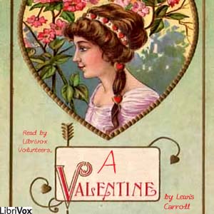 A Valentine - Lewis Carroll - Free Audio Books Online Audiobooks in English