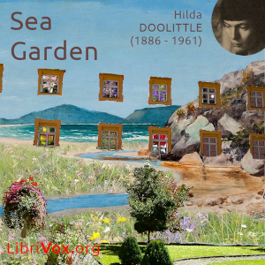 Sea Garden - Hilda Doolittle - Free Audio Books Online Audiobooks in English