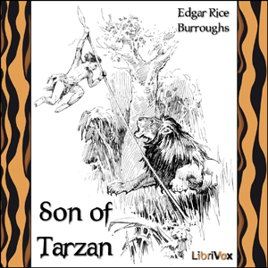 The Son of Tarzan - Edgar Rice Burroughs - Free Audio Books Online Audiobooks in English