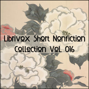 Short Nonfiction Collection Vol. 016 - Various - Free Audio Books Online Audiobooks in English