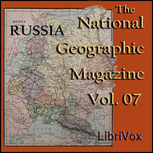 The National Geographic Magazine Vol. 07 - 01. January 1896 - National Geographic Society - Free Audio Books Online Audiobooks in English