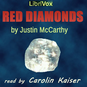 Red Diamonds - Justin McCarthy - Free Audio Books Online Audiobooks in English