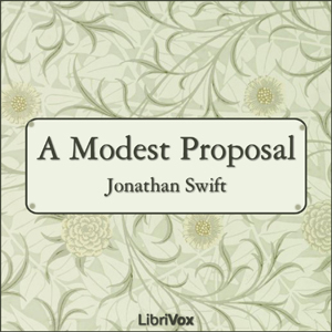 A Modest Proposal - Jonathan Swift - Free Audio Books Online Audiobooks in English