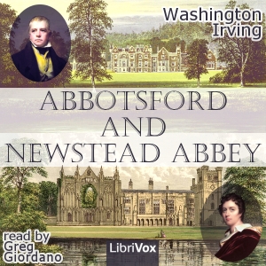 Abbotsford and Newstead Abbey - Washington Irving - Free Audio Books Online Audiobooks in English