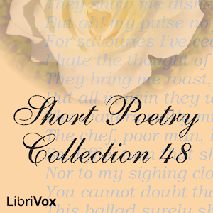 Short Poetry Collection 048 - Various - Free Audio Books Online Audiobooks in English