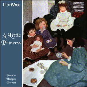 A Little Princess (version 2) - Frances Hodgson Burnett - Free Audio Books Online Audiobooks in English