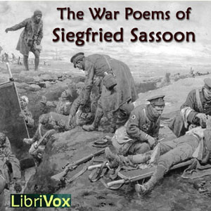 The War Poems of Siegfried Sassoon - Siegfried SASSOON - Free Audio Books Online Audiobooks in English