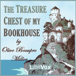 The Treasure Chest of My Bookhouse - Various - Free Audio Books Online Audiobooks in English