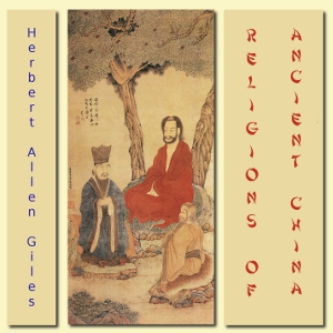 Religions of Ancient China - Herbert Allen GILES - Free Audio Books Online Audiobooks in English