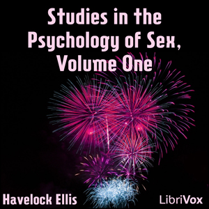 Studies in the Psychology of Sex, Volume 1 - Havelock ELLIS - Free Audio Books Online Audiobooks in English
