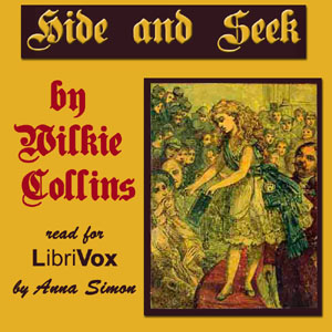 Hide and Seek - Wilkie Collins - Free Audio Books Online Audiobooks in English