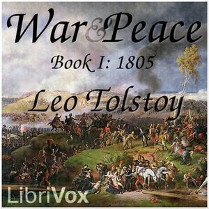 War and Peace, Book 01: 1805 - Leo Tolstoy - Free Audio Books Online Audiobooks in English