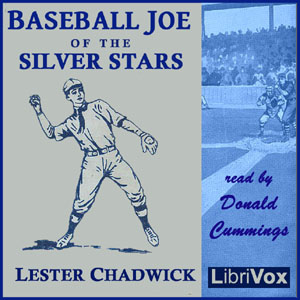 Baseball Joe of the Silver Stars - Howard R. Garis - Free Audio Books Online Audiobooks in English
