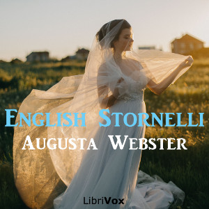 English Stornelli - Augusta WEBSTER - Free Audio Books Online Audiobooks in English